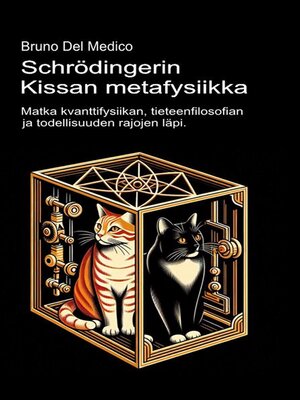 cover image of Schrödingerin kissan metafysiikka.